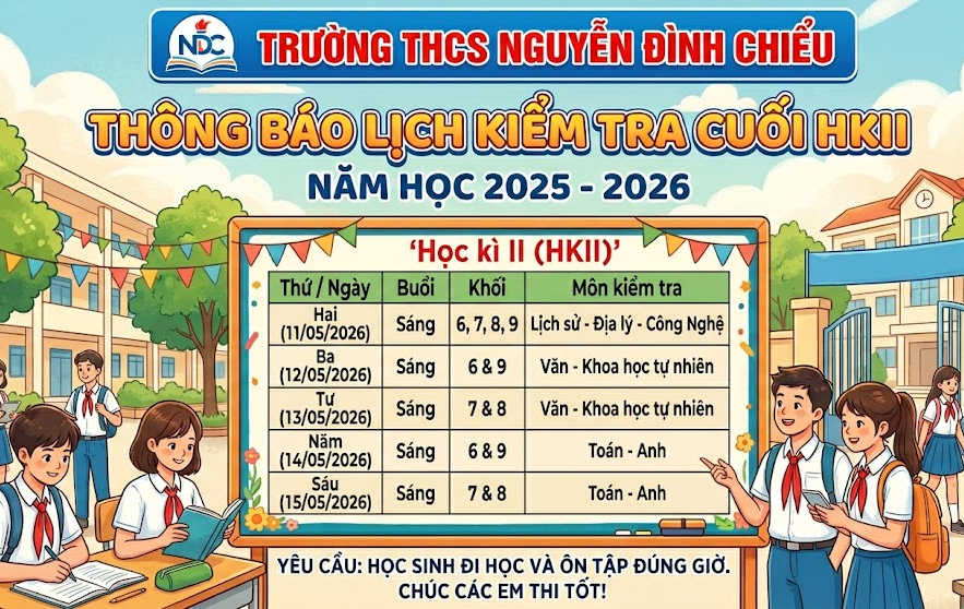 THÔNG BÁO LỊCH KIỂM TRA CUỐI HỌC KỲ II NĂM HỌC 2025 - 2026